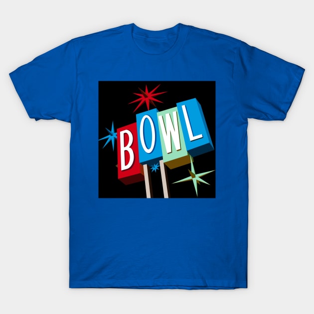 Bowl Sign Background 1 T-Shirt by Zippy's House of Mystery